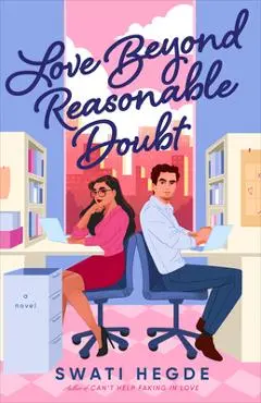 Love Beyond Reasonable Doubt - Swati Hegde