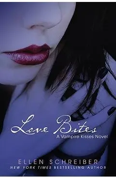 Love Bites - Ellen Schreiber