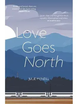 Love Goes North, Paperback/Julie McNeill
