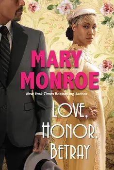 Love, Honor, Betray, Paperback/Mary Monroe