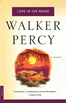 Love in the Ruins, Paperback/Walker Percy