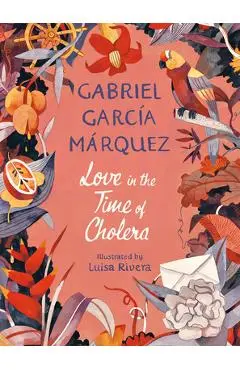 Love in the Time of Cholera (Illustrated Edition) - Gabriel Garc�a M�rquez