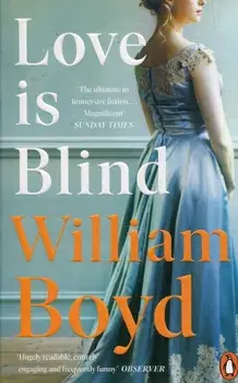 Love is Blind/William Boyd