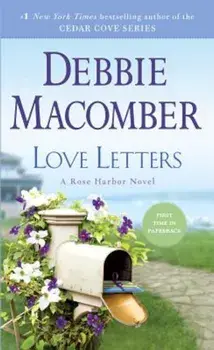 Love Letters: A Rose Harbor Novel, Paperback/Debbie Macomber