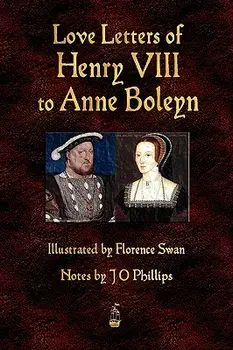Love Letters of Henry VIII to Anne Boleyn, Paperback/Henry VIII