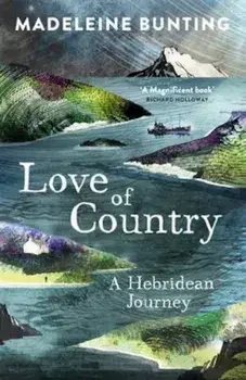 Love of Country, Paperback/Madeleine Bunting