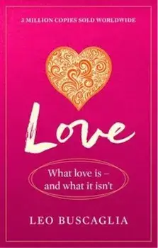 Love, Paperback/Leo Buscaglia