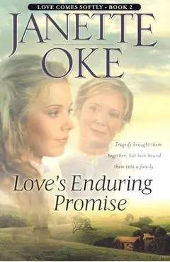 Love's Enduring Promise - Janette Oke