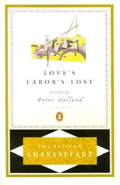 Love's Labor's Lost - William Shakespeare