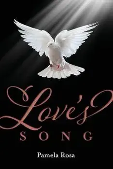 Love's Song, Paperback/Pamela Rosa