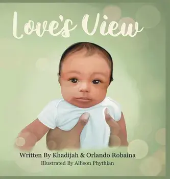 Love's View, Hardback/Orlando J Robaina