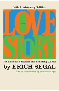Love Story [50th Anniversary Edition] - Erich Segal