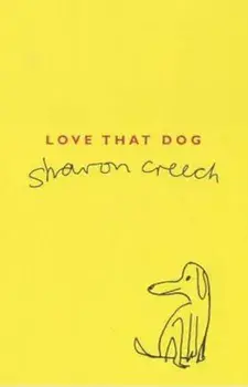 Love That Dog, Paperback/Sharon Creech