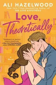 Love, Theoretically, Hardcover/Ali Hazelwood