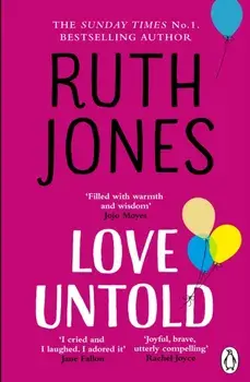 Love Untold. The joyful Sunday Times bestseller and Richard and Judy book club pick 2023, Paperback/Ruth Jones