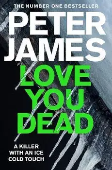 Love You Dead, Paperback/Peter James