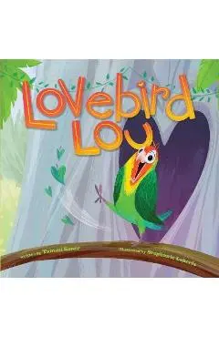 Lovebird Lou - Tammi Sauer