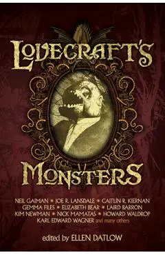 Lovecraft's Monsters - Ellen Datlow