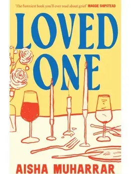Loved One, Hardback/Aisha Muharrar