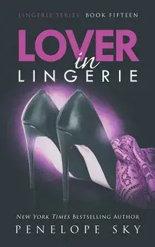 Lover in Lingerie, Paperback/Penelope Sky