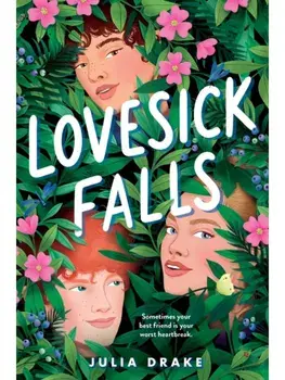 Lovesick Falls, Hardback/Julia Drake