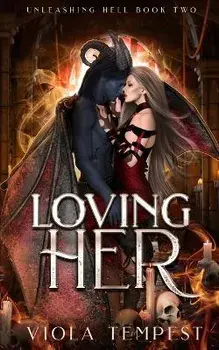 Loving Her, Paperback/Viola Tempest