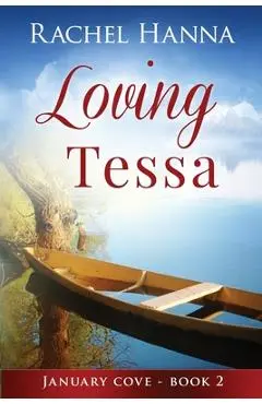 Loving Tessa - Rachel Hanna