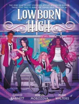 Lowborn High, Paperback/David Barnett