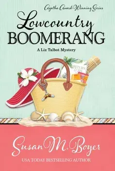 Lowcountry Boomerang, Hardcover/Susan M. Boyer