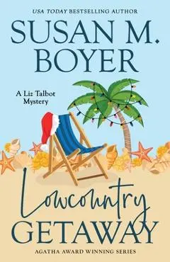 Lowcountry Getaway - Susan M. Boyer