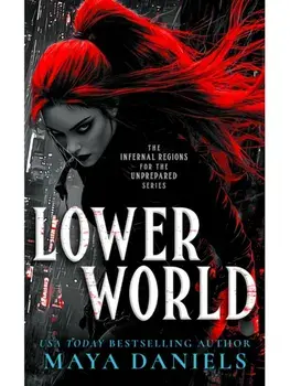 Lower World. A Snarky Urban Fantasy Vampire Series, Paperback/Maya Daniels