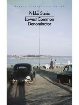 Lowest Common Denominator, Paperback/Pirkko Saisio