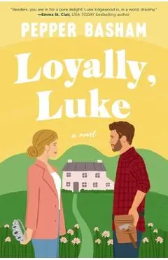 Loyally, Luke - Pepper Basham