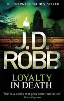 Loyalty In Death, Paperback/JD Robb