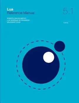 Lua 5.1 Reference Manual, Paperback/Roberto Ierusalimschy