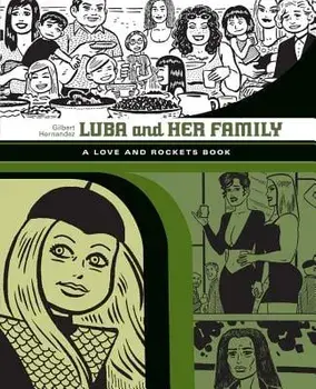 Luba and Her Family, Paperback/Gilbert Hernandez