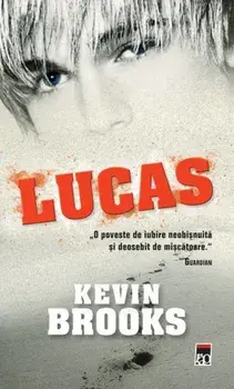 Lucas/Kevin Brooks