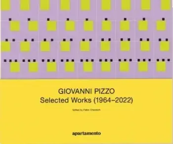 Lucia Di Luciano & Giovanni Pizzo. Selected Works, Paperback/***