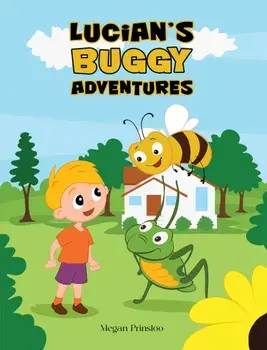 Lucian's Buggy Adventures, Paperback/Megan Prinsloo