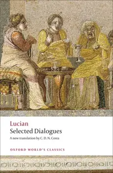 Lucian: Selected Dialogues, Paperback/C. D. N. Costa