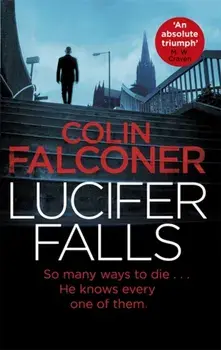 Lucifer Falls, Paperback/Colin Falconer