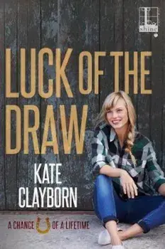 Luck of the Draw, Paperback/Kate Clayborn