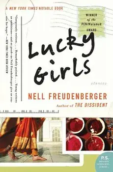 Lucky Girls: Stories, Paperback/Nell Freudenberger