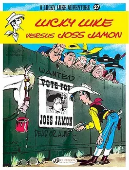 Lucky Luke Versus Joss Jamon, Paperback/R. Goscinny