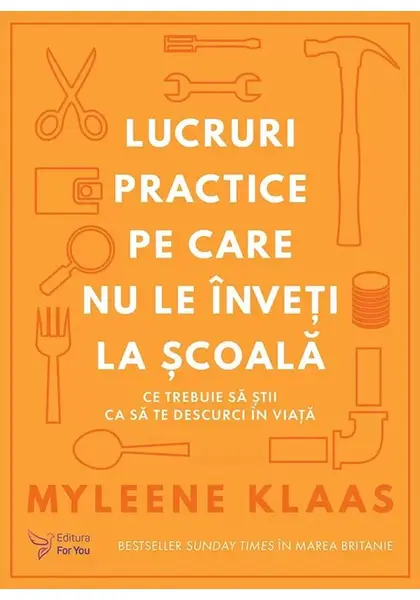 Lucruri practice pe care nu le inveti la scoala