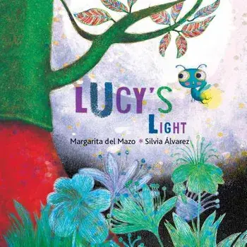 Lucy's Light, Hardcover/Margarita del Mazo