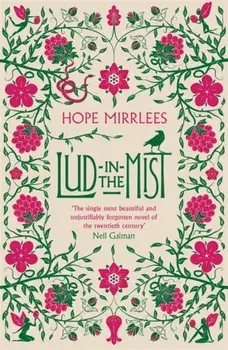 Lud-In-The-Mist, Paperback/Hope Mirrlees
