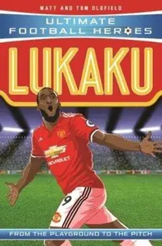 Lukaku (Ultimate Football Heroes) - Collect Them All!, Paperback/Matt Oldfield