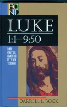 Luke. 1:1-9:50, Hardback/Darrell L. Bock