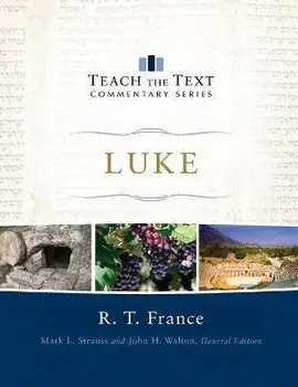 Luke, Hardcover/R. T. France